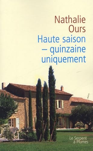 Haute saison quinzaine uniquement book