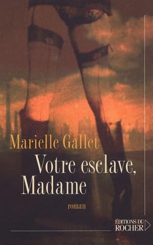 Votre esclave, Madame... book