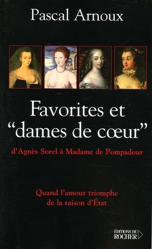Les favorites : Quand l'amour triomphe de la raison d'Etat book