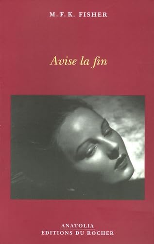 Avise la fin !: Histoires et souvenirs 1908-1929 book