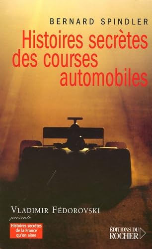 Histoires secrètes des courses automobiles Leisure & Fun