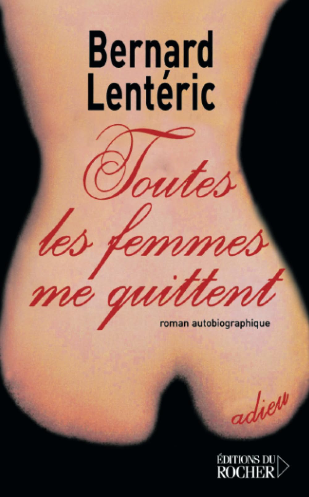 Toutes les femmes me quittent book