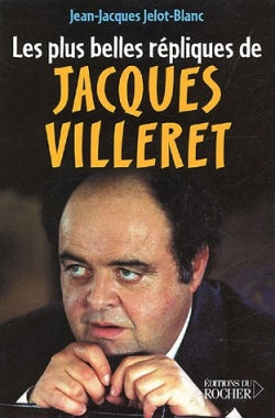 Les plus belles répliques de Jacques Villeret book