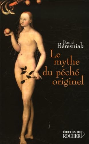 Le mythe du péché originel: Une légende substituée book