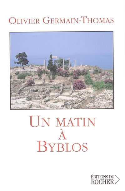 Product Image: Un matin à Byblos