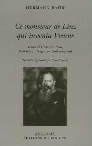 Ce monsieur de Linz qui inventa Vienne Books