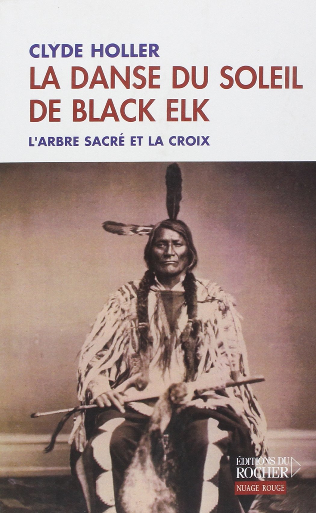 La danse du soleil de Black Elk: L'Arbre sacré et la Croix book