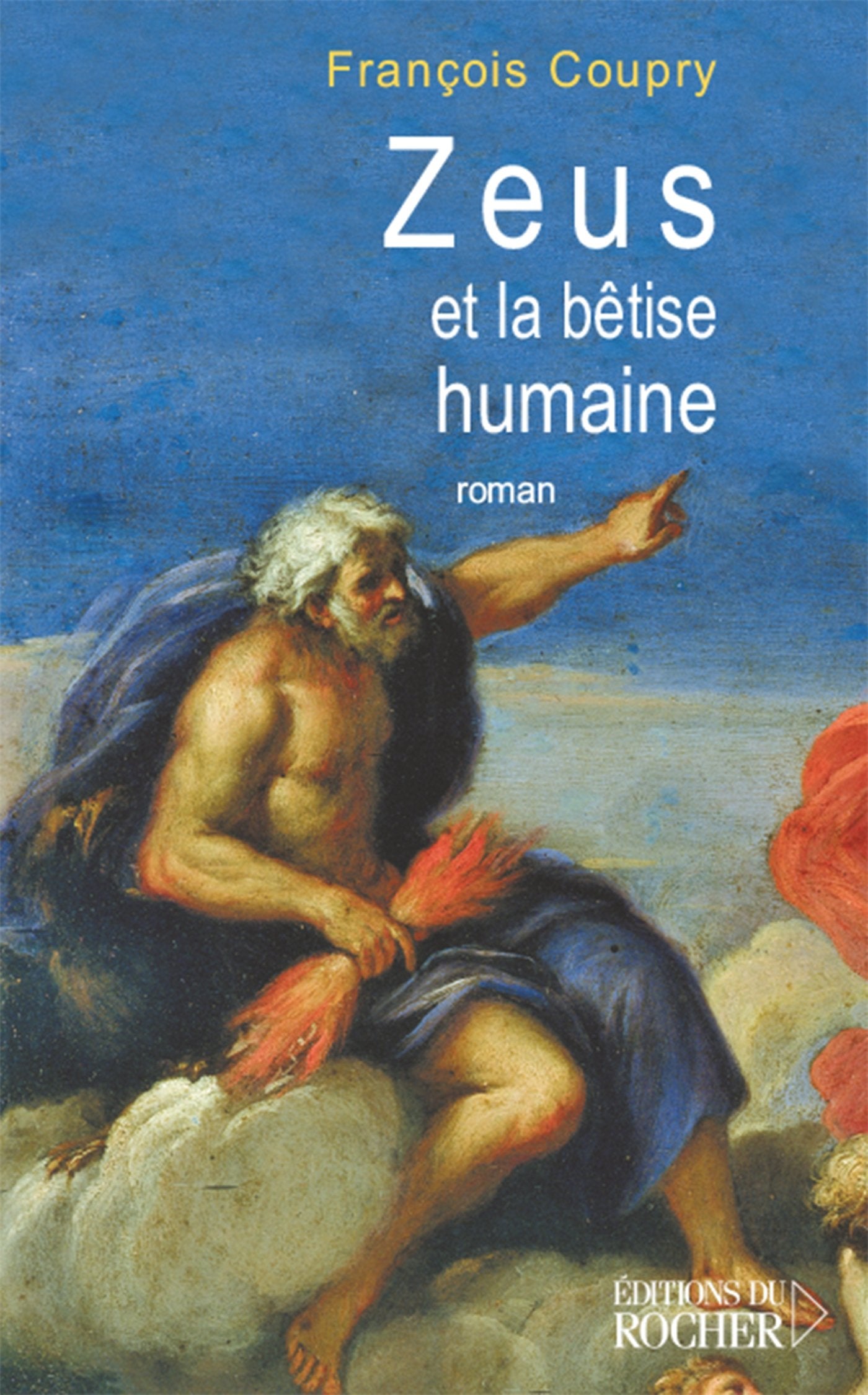 Zeus et la bêtise humaine book