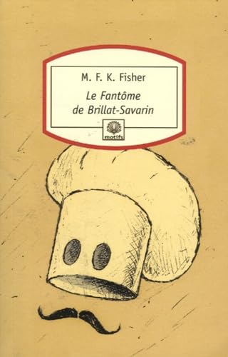 Le fantôme de Brillat-Savarin book