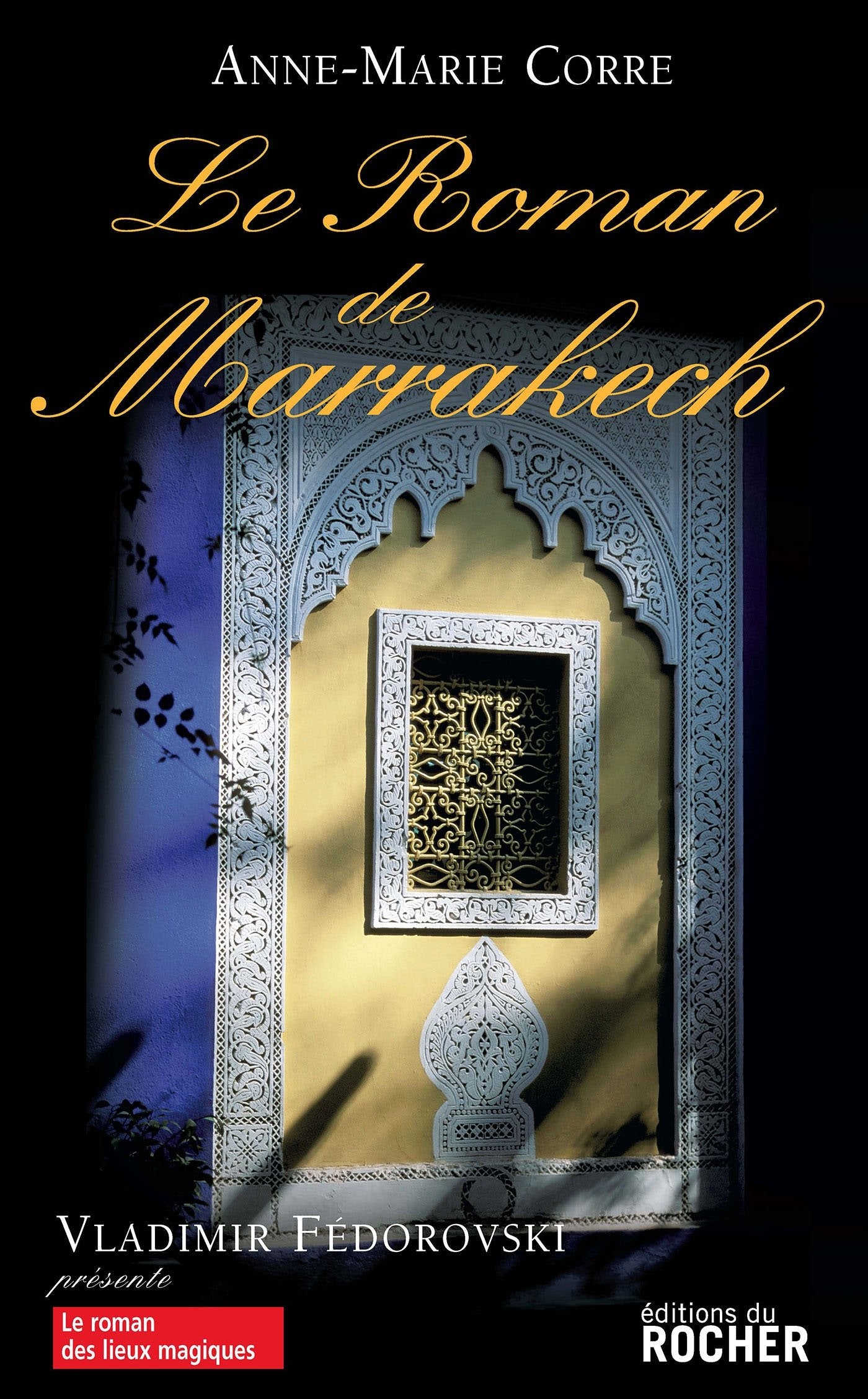 Le roman de Marrakech book