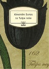 La tulipe noire Classics
