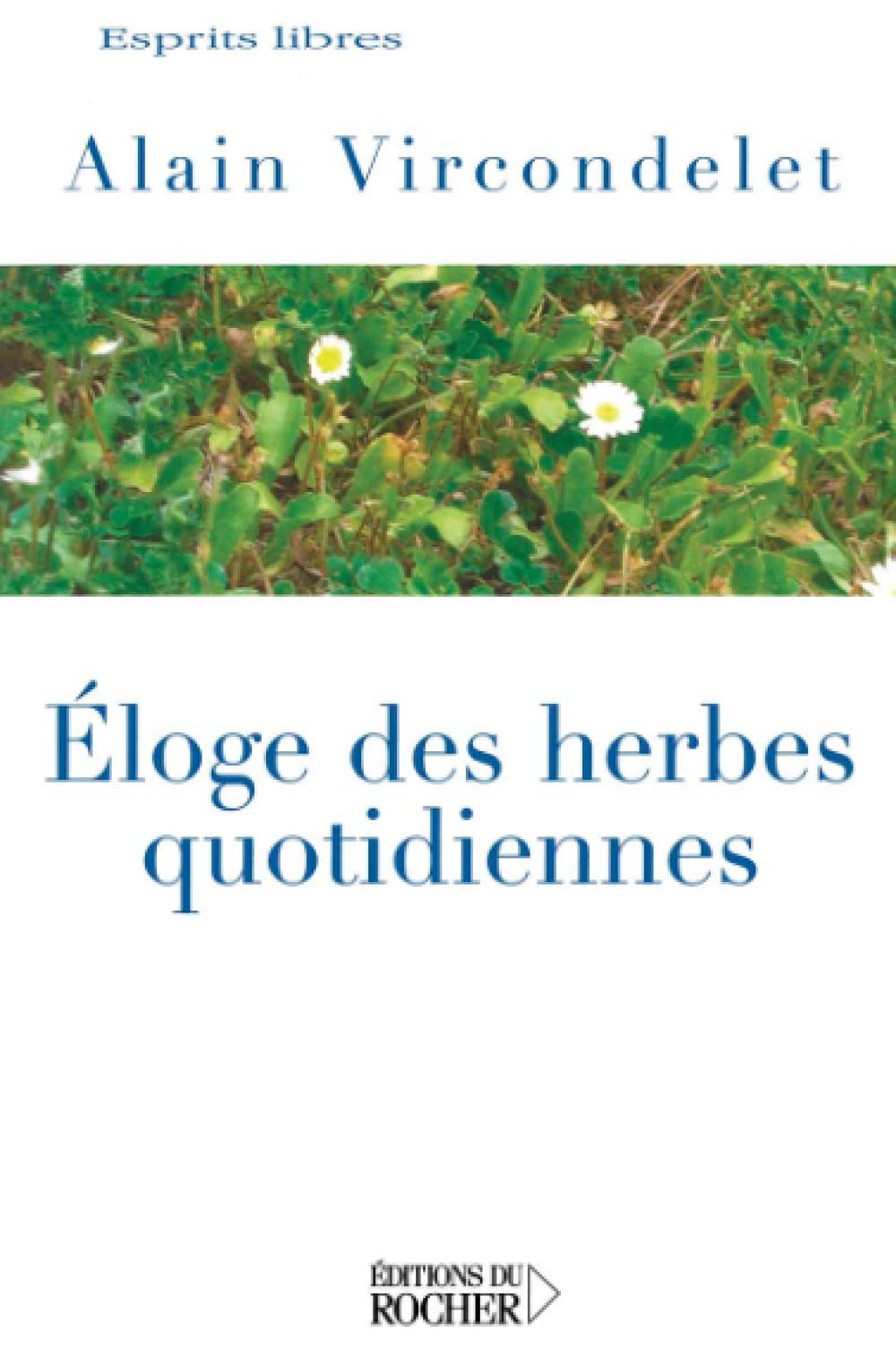 Eloge des herbes quotidiennes Contemporary literature