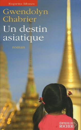 Un destin asiatique Contemporary literature