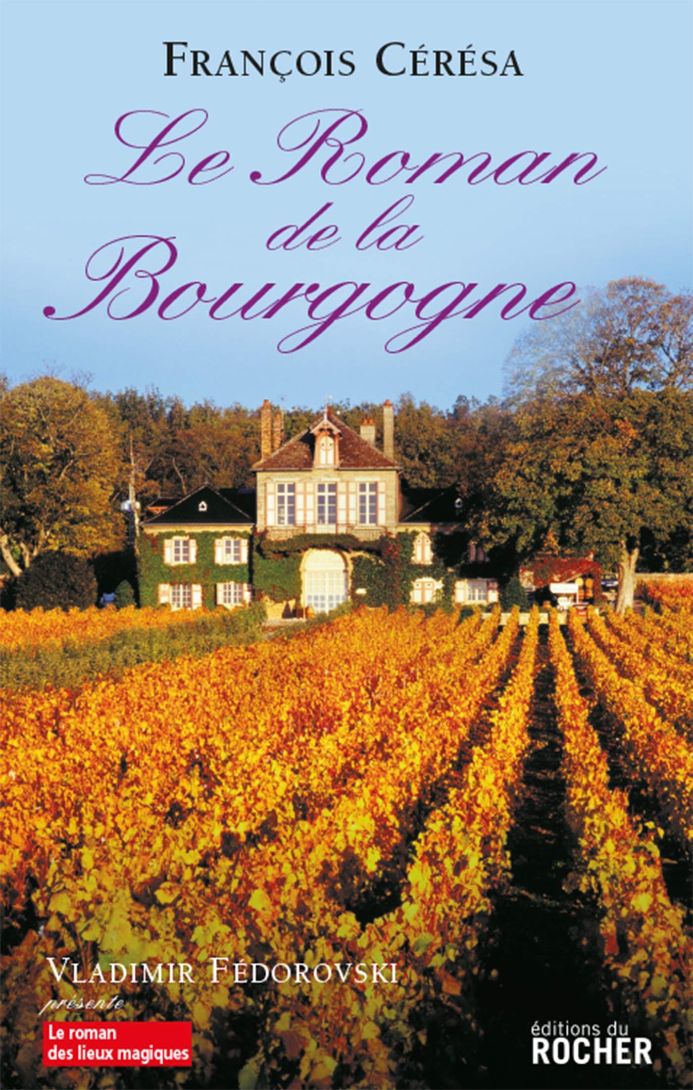 Le Roman de la Bourgogne Books