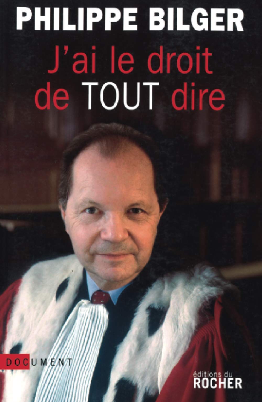 J'ai le droit de tout dire ! Books