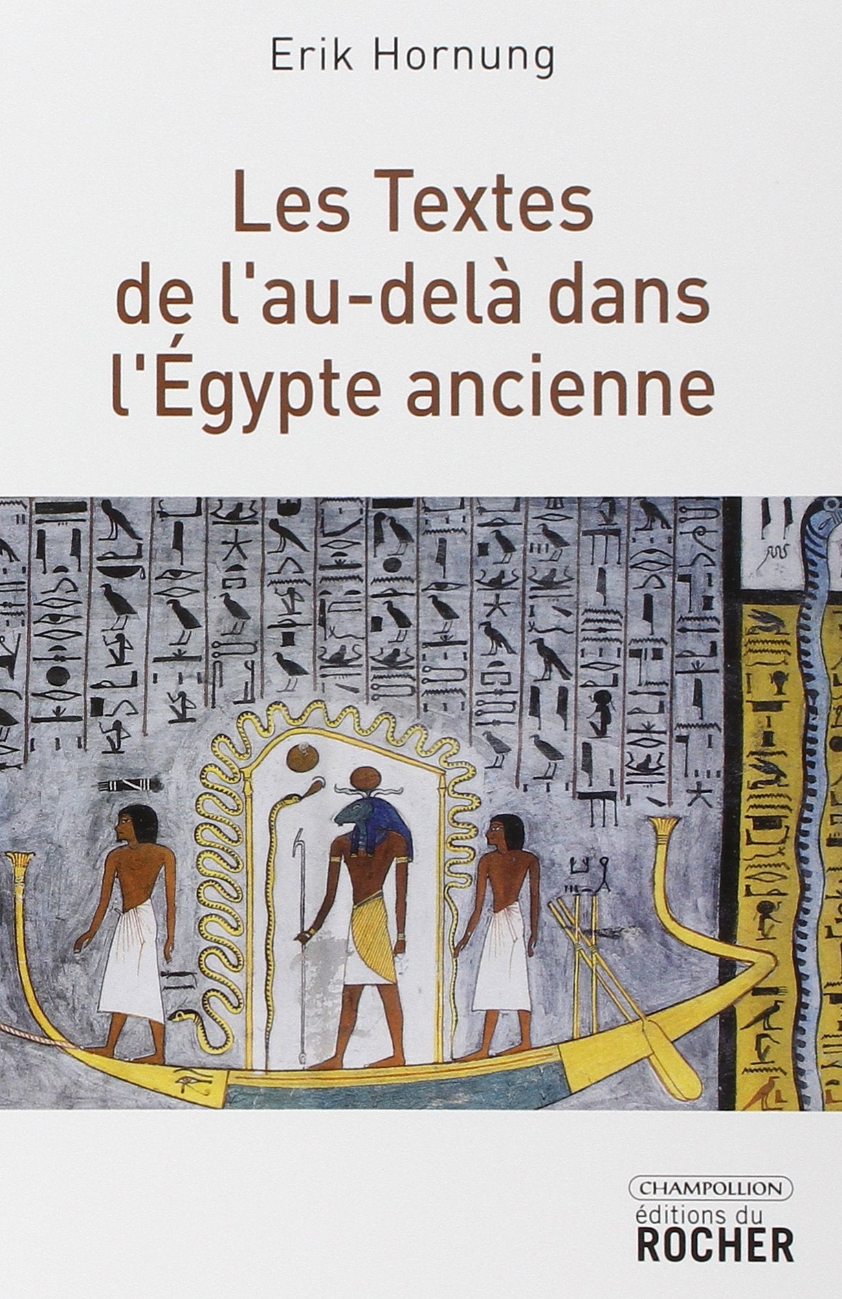 Les Textes de l'au-delà dans l'Egypte ancienne book