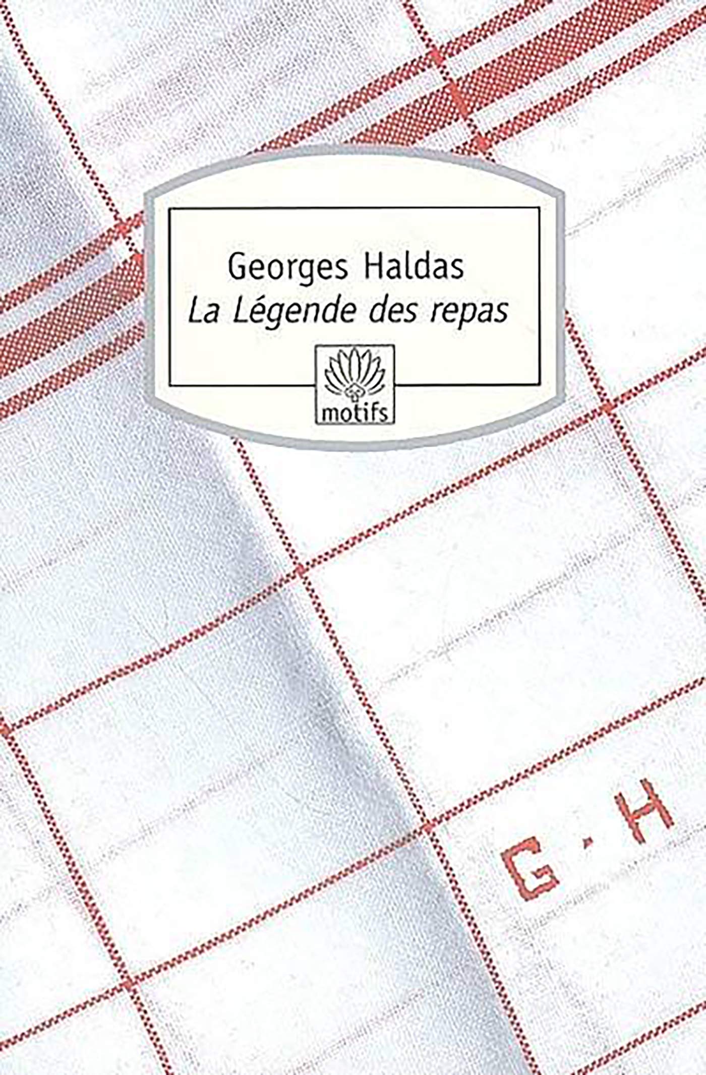 La Légende des repas: Chronique Contemporary literature