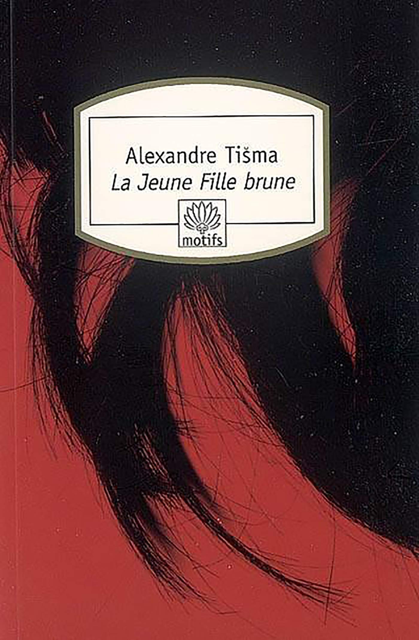 La Jeune Fille brune Contemporary literature