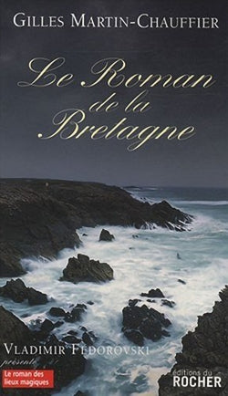 Le roman de la Bretagne Books