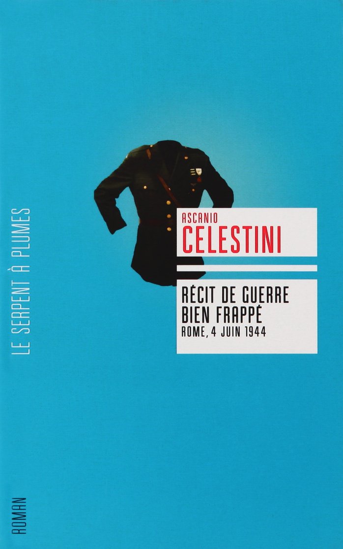 Récit de guerre bien frappé: Rome, 4 juin 1944 book