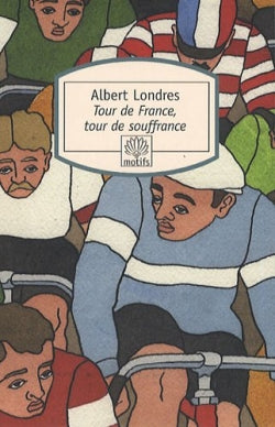 Tour de France, tour de souffrance : récit Contemporary literature