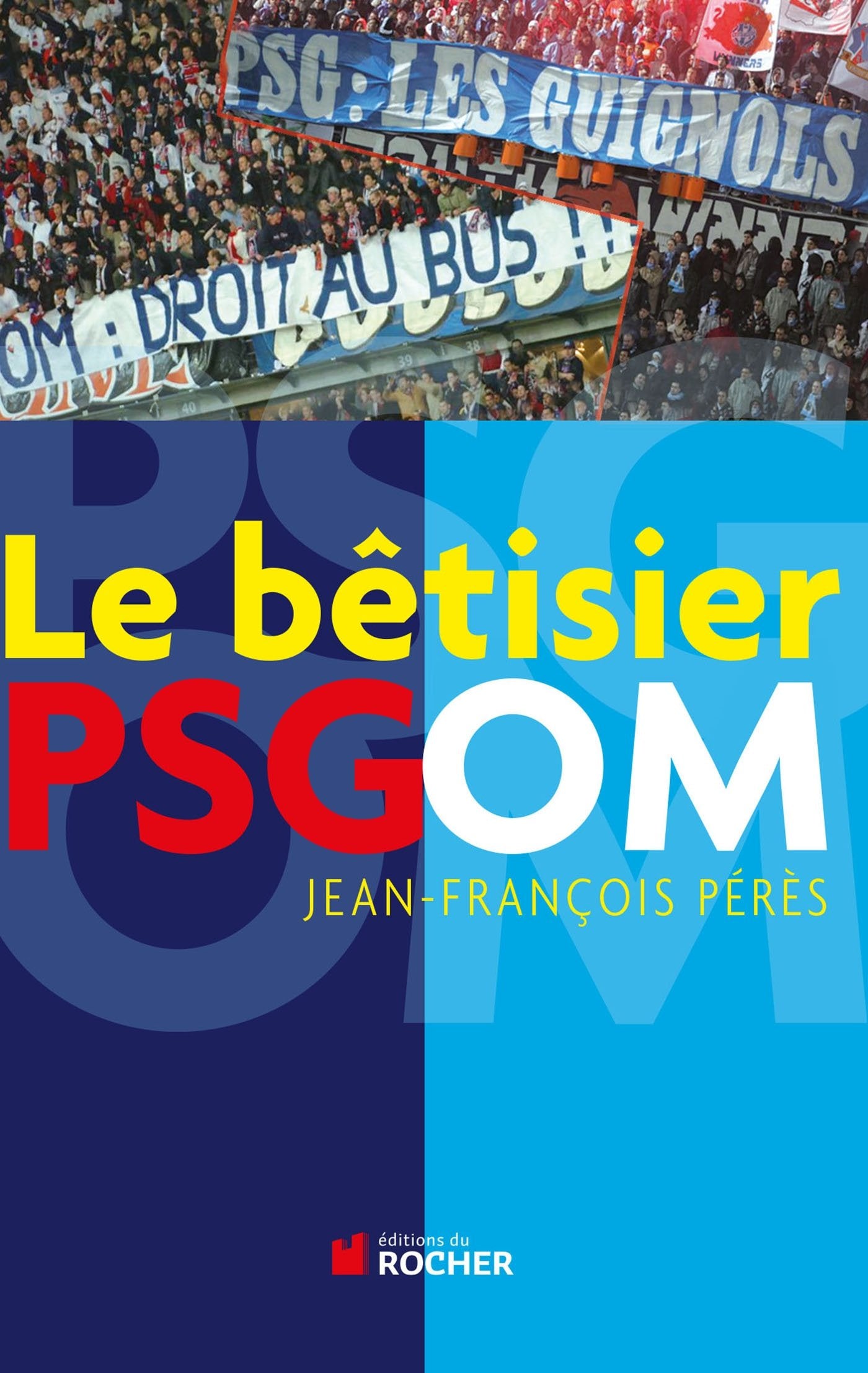 Le bêtisier PSG/OM Books
