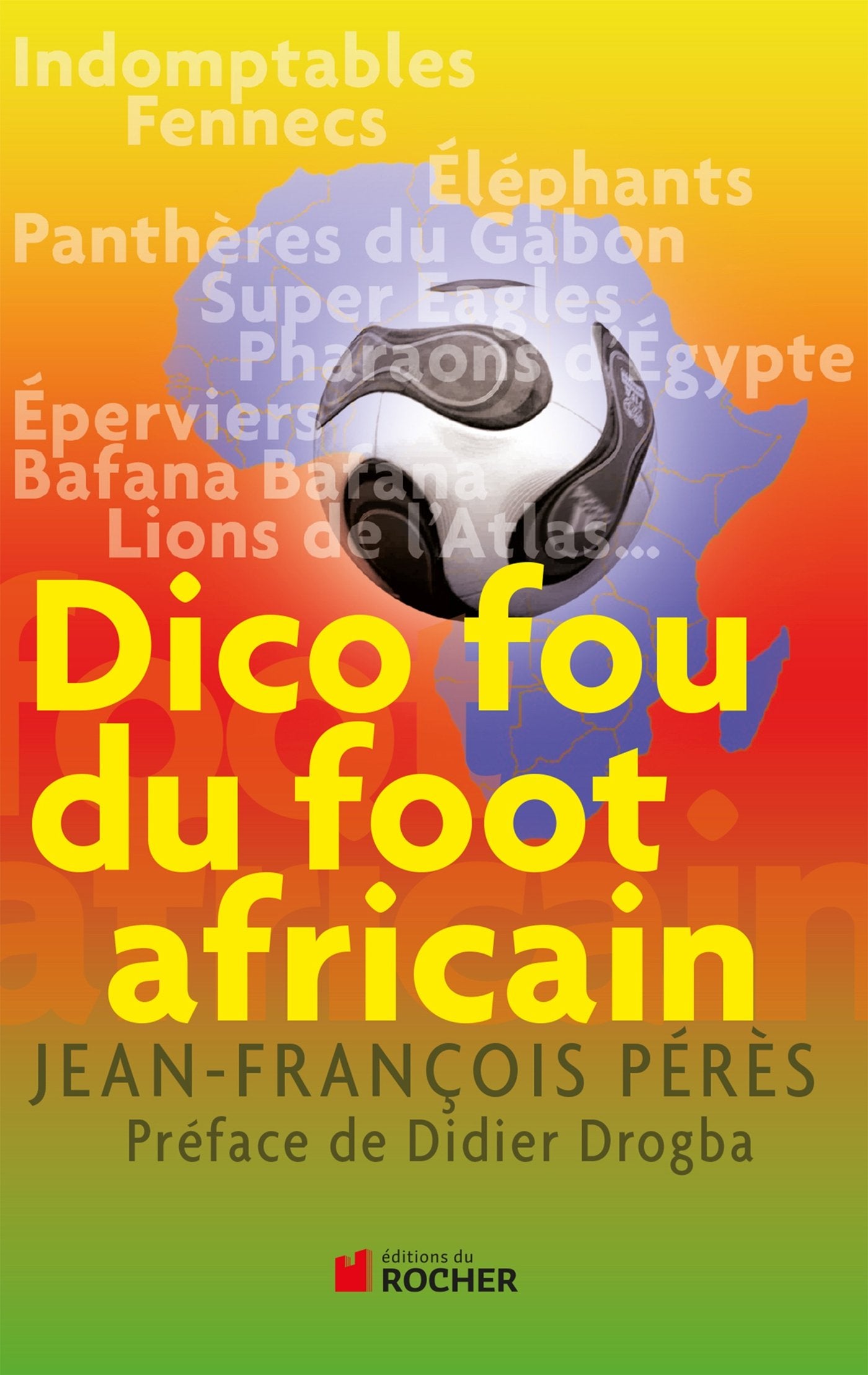Dico fou du foot africain book