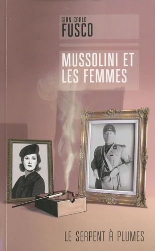 Mussolini et les femmes book