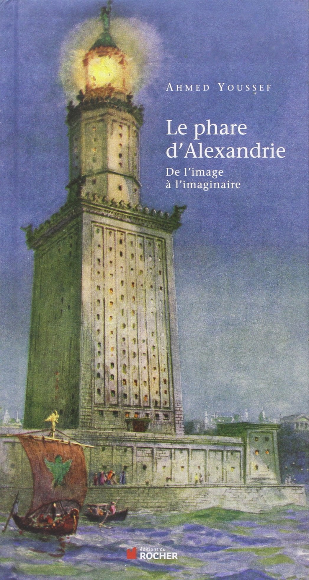 Le phare d'Alexandrie: De l'image à l'imaginaire book