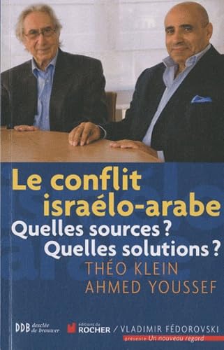 Le conflit israélo-arabe: Quelles sources ? Quelles solutions ? book