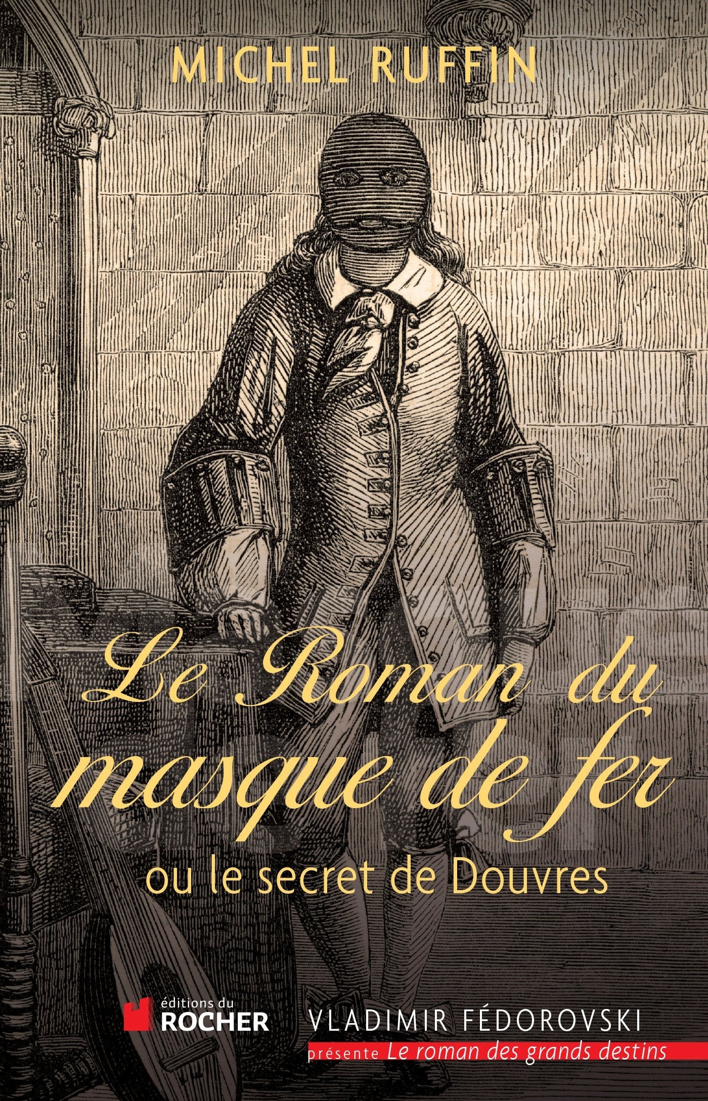 Le roman du masque de fer: Ou le secret de Douvres Books