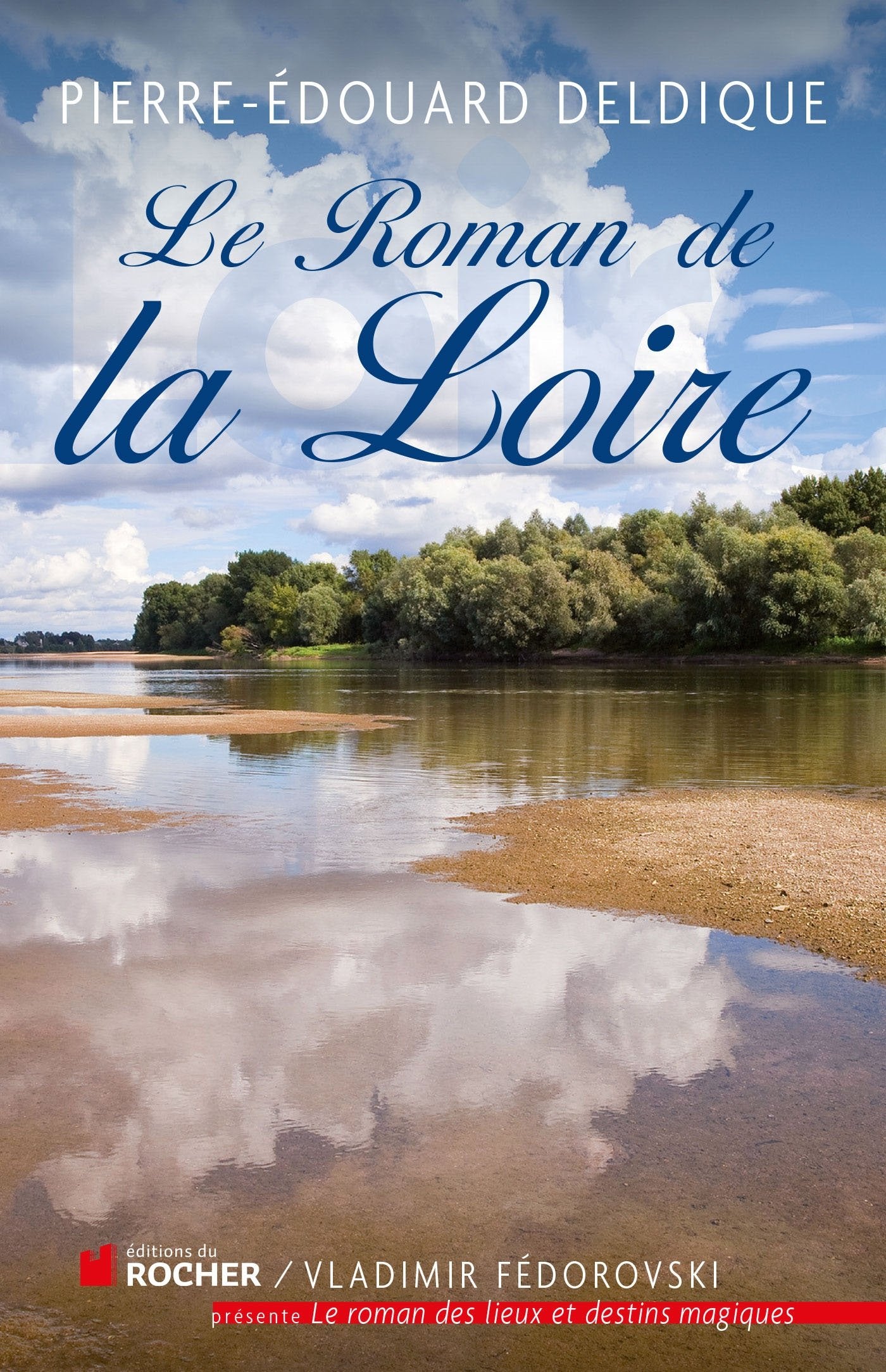 Le roman de la Loire book