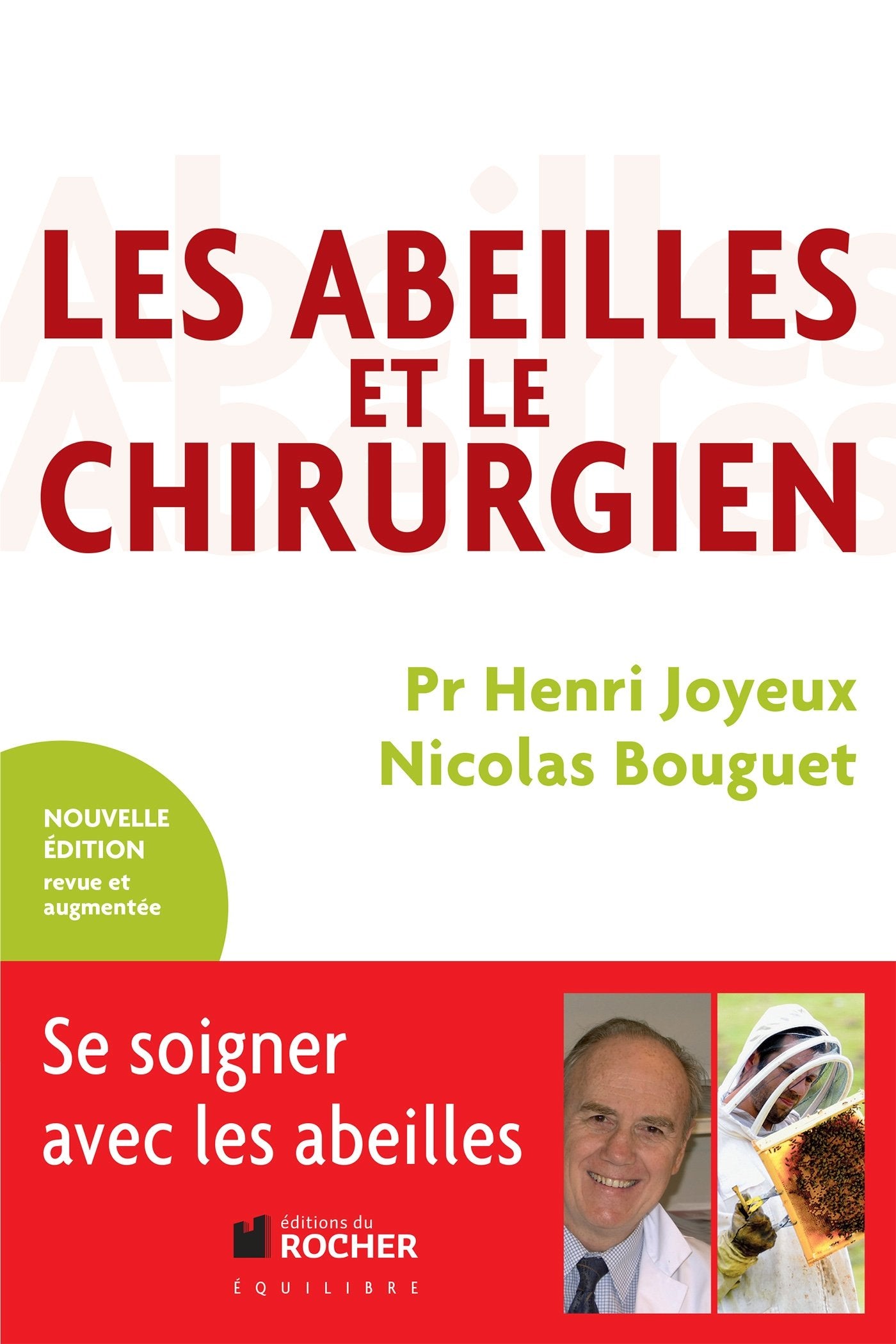 Les Abeilles et le Chirurgien book