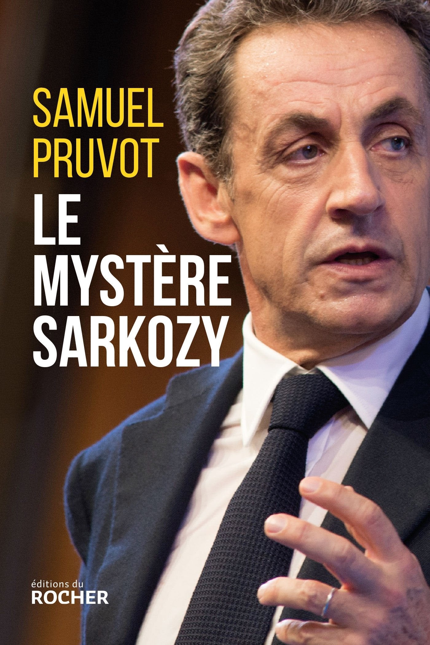 Le mystère Sarkozy: Les religions, les valeurs et les femmes book