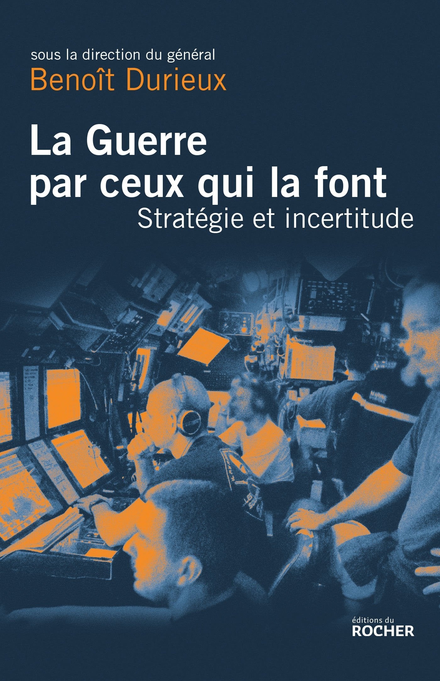 La Guerre par ceux qui la font book