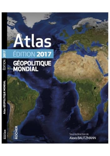 Atlas géopolitique mondial 2017 Books