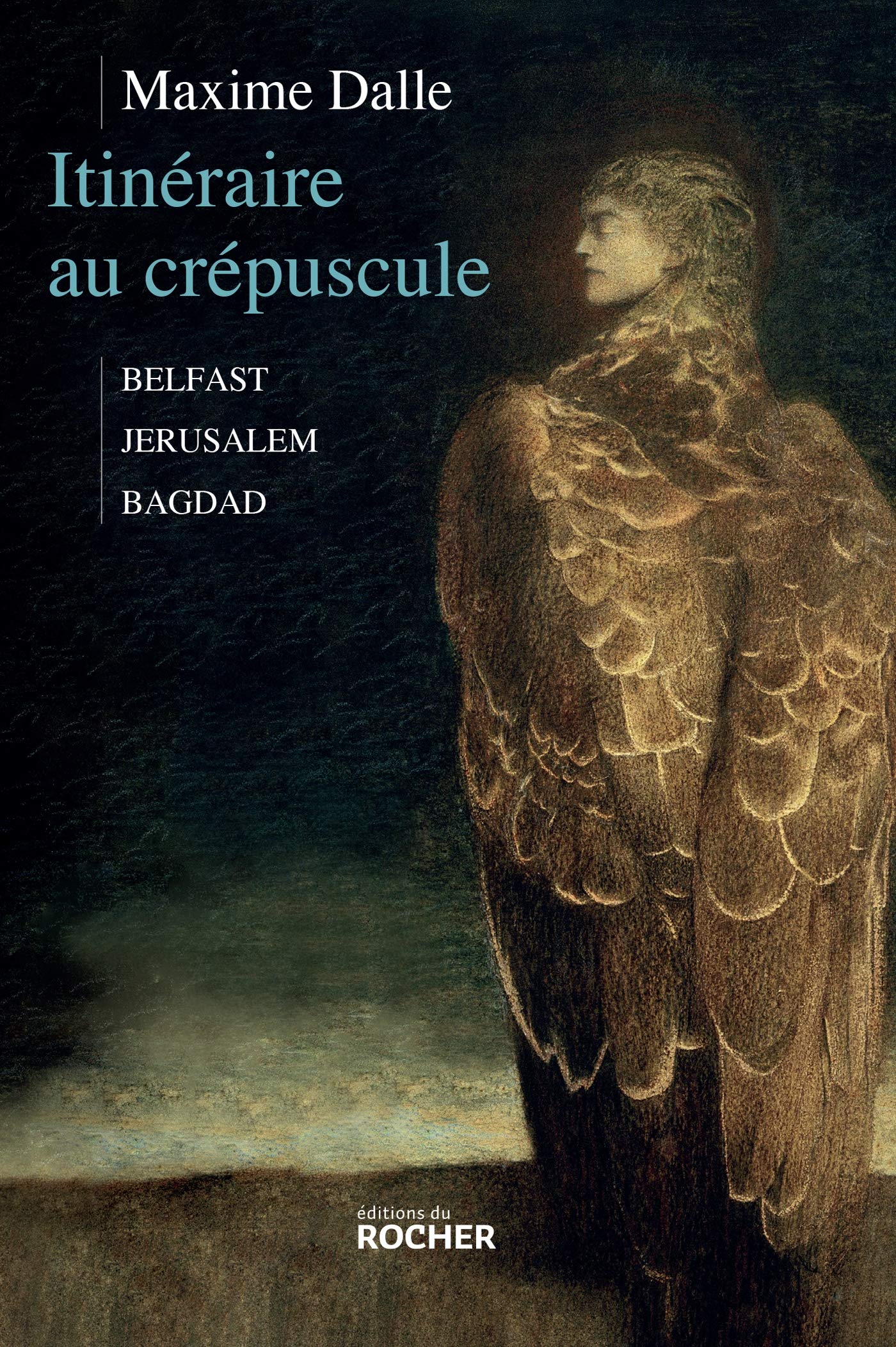 Itinéraire au crépuscule: Belfast-Jérusalem-Bagdad book