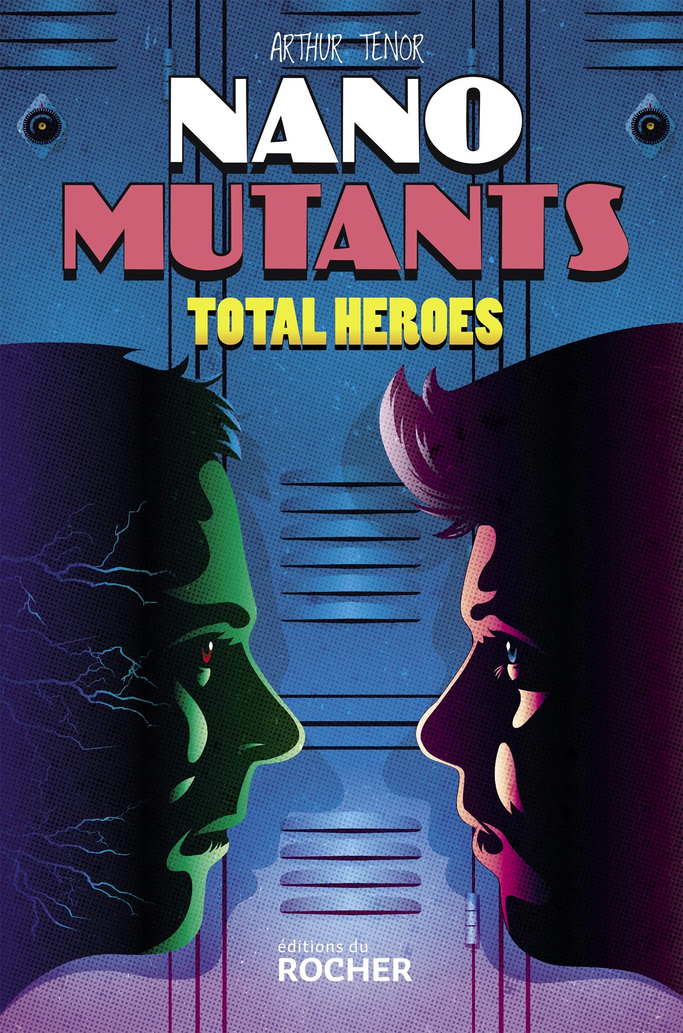Total Heroes: Les nano-mutants - Tome 2 book