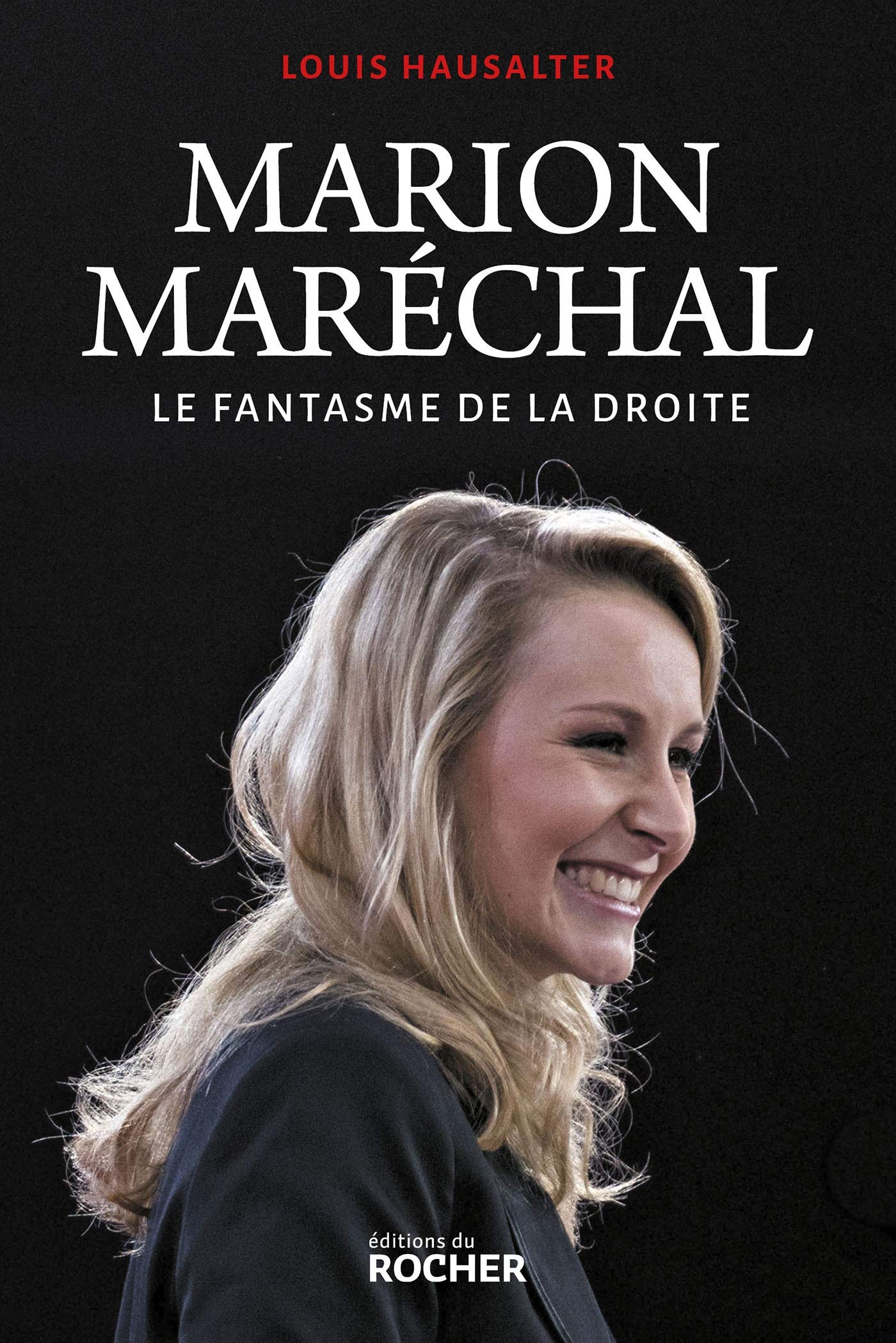Marion Maréchal: Le fantasme de la droite book