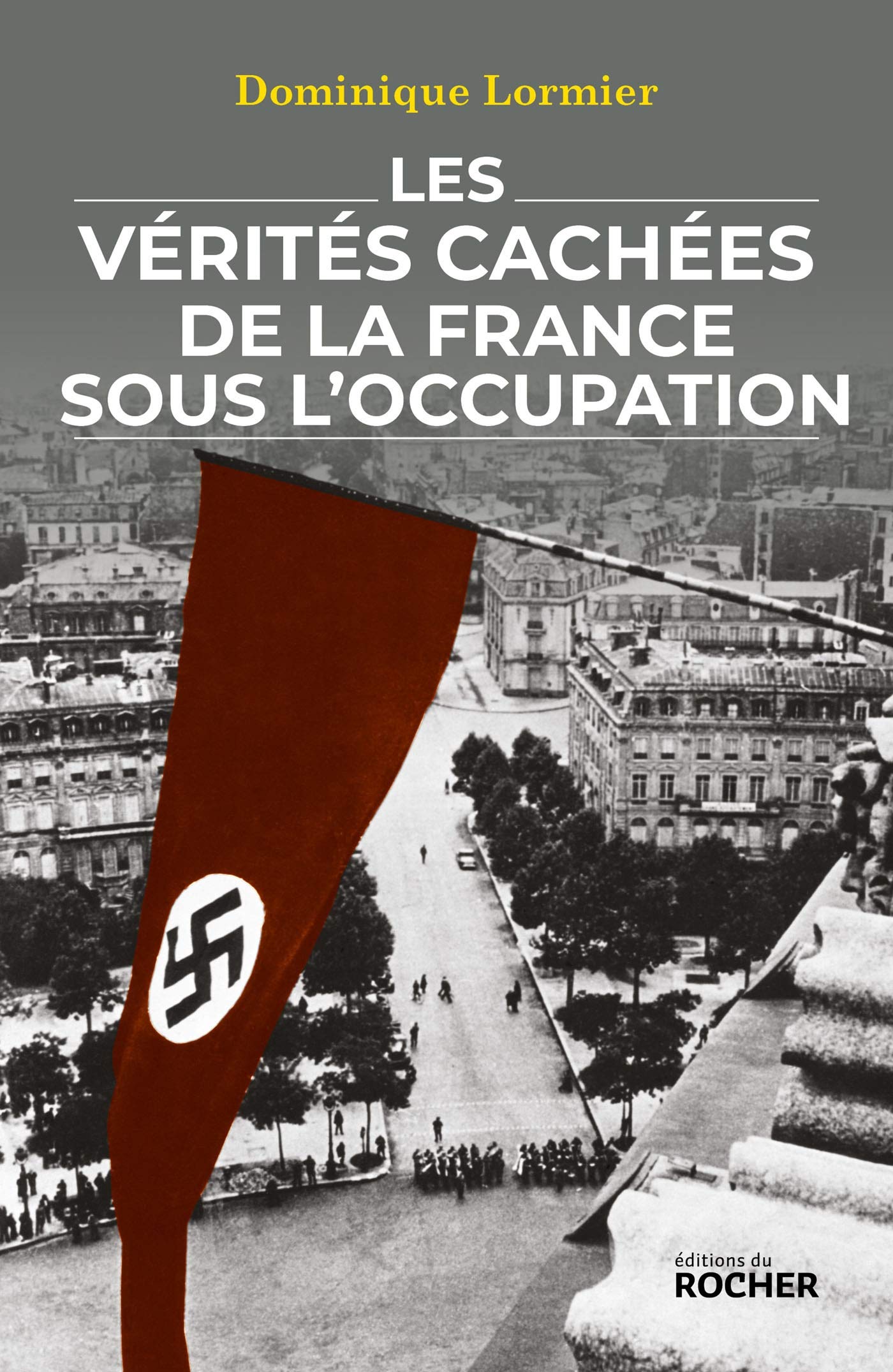 Les vérités cachées de la France sous l'Occupation book