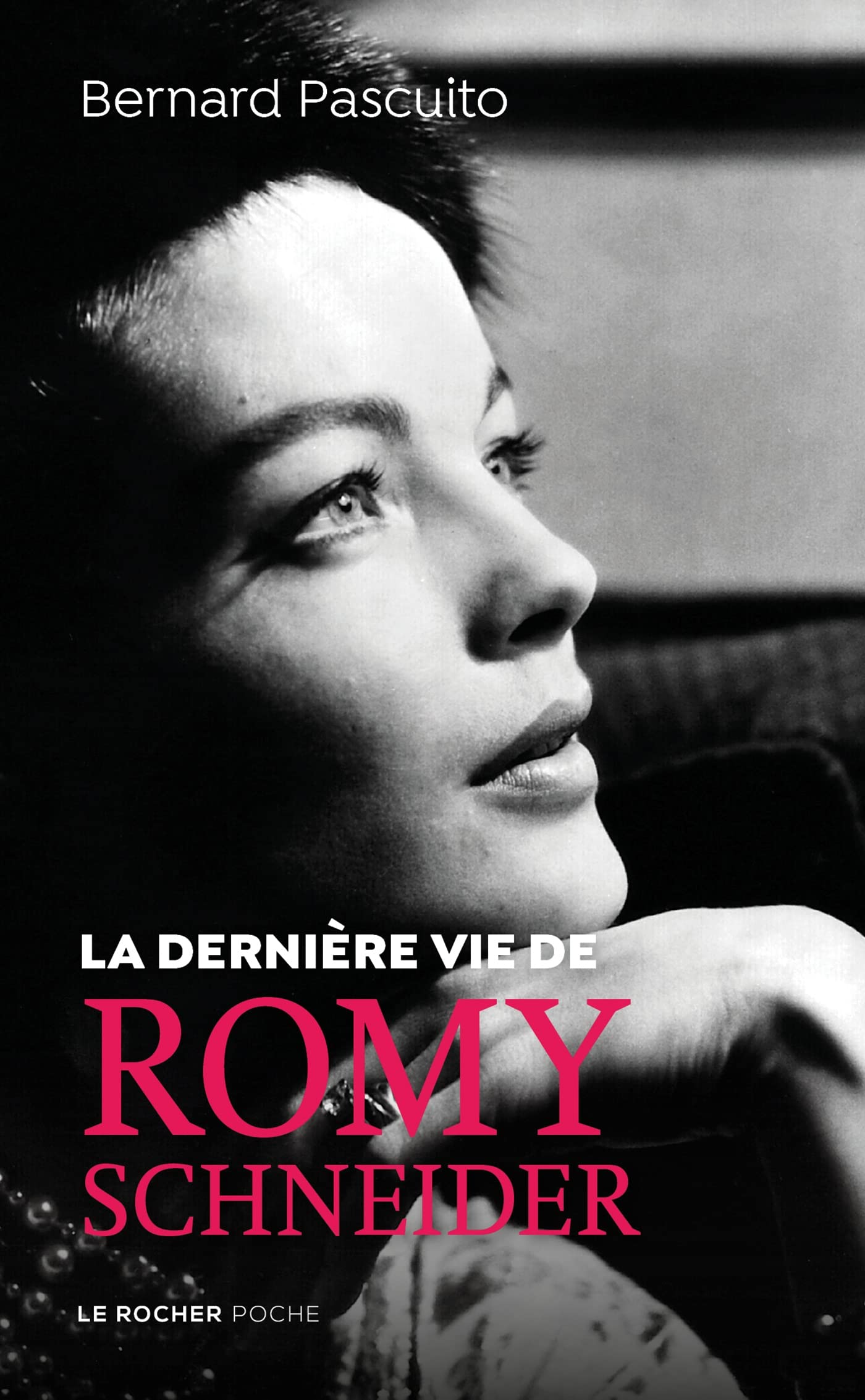 La dernière vie de Romy Schneider Essays & Short Stories