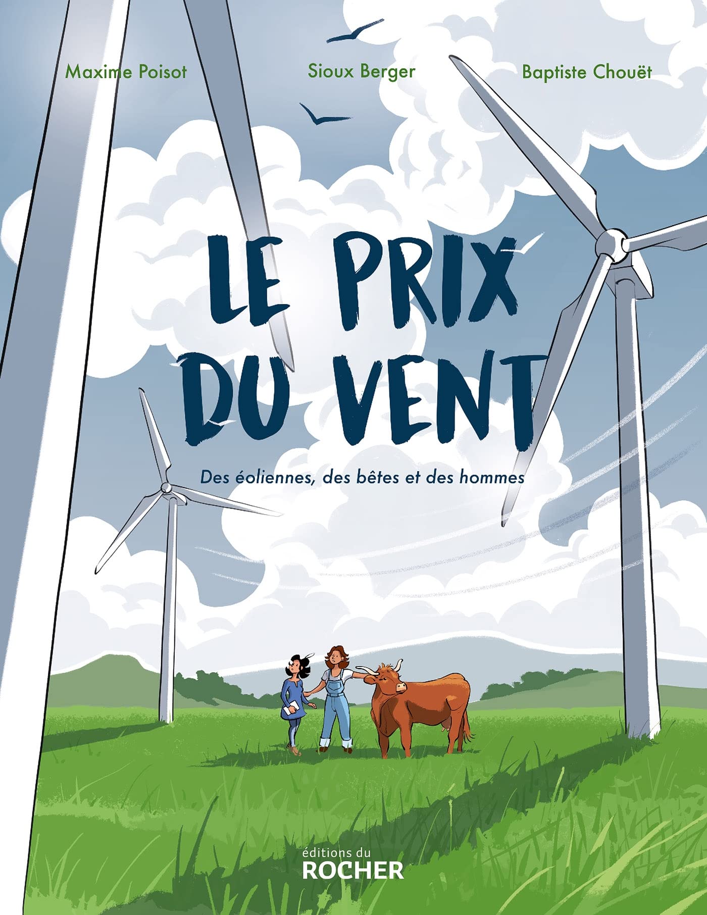 Le prix du vent: Des éoliennes, des bêtes et des hommes book