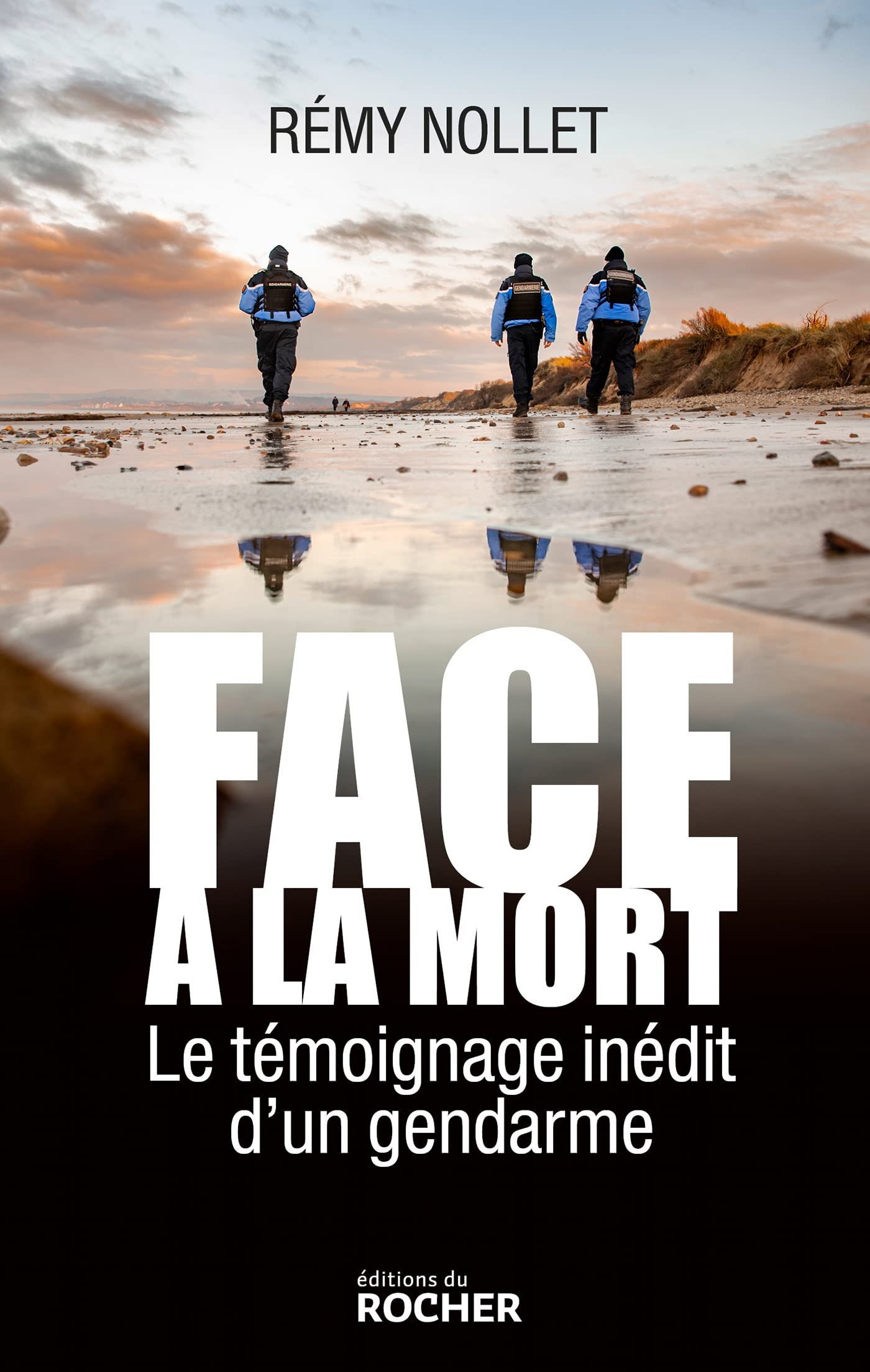 Face à la mort: Le témoignage inédit d'un gendarme Social Sciences