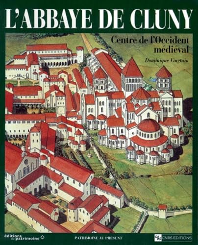 Abbaye de Cluny: Centre de l'Occident médiéval Architecture