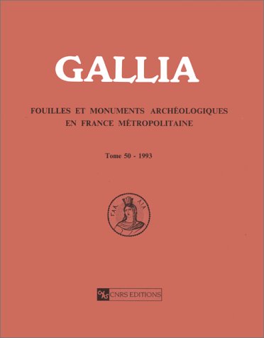 Gallia, archéologie de la France antique, n° 50. 1993 Books