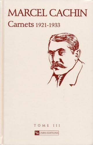 Carnets de Marcel Cachin 3: Carnets 1906-1947 Tome 3, 1921-1933 Books