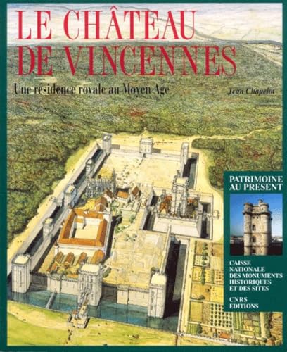Château de Vincennes : Une résidence royale au Moyen Âge book