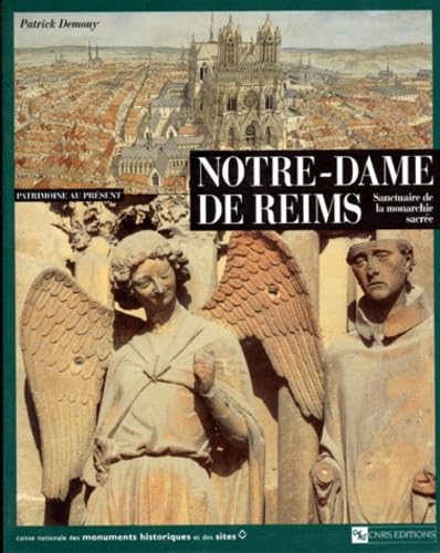 Notre-Dame de Reims : Sanctuaire de la monarchie Politics & History