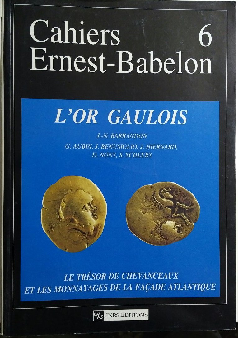 L'or gaulois, tome 4 : Le trésor de Chevanceaux et les monnayages de la façade atlantique book