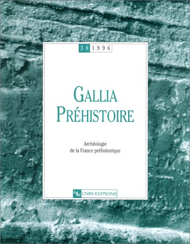 Gallia préhistoire, n° 38. 1996 book